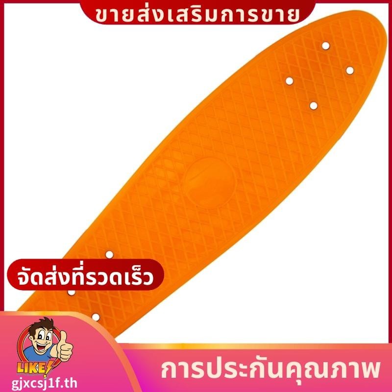 225X 6 นิ้วสเก็ตบอร์ดปลาพลาสติกกล้วยสเก็ตบอร์ดดาดฟ้าสาหรับกีฬากลางแจ้งปลาคณะกรรมการลื่นดาดฟ้าสีส้มgjxcsj1fth