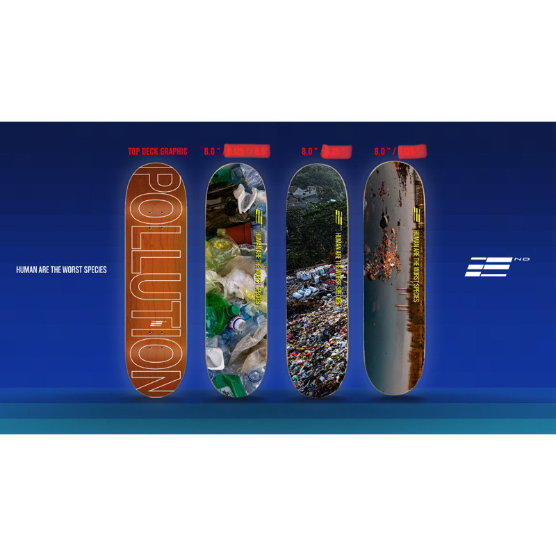 Second Pollution Skateboard Deck แผ่น สเก็ตบอร์ด
